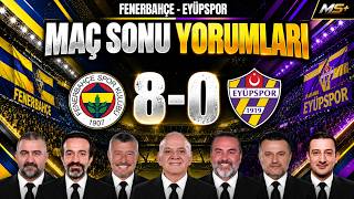 ''10 BİLE OLABİLİRDİ!'' | Fenerbahçe-Eyüpspor Maç Sonu Yorumları