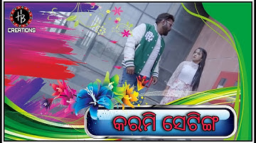 Karmi setting | status video | Ruku Suna | Humane Sagar | sambalpuri status Video /HB Creations