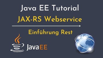 JAX-RS Rest Webservice - Einführung Java EEE