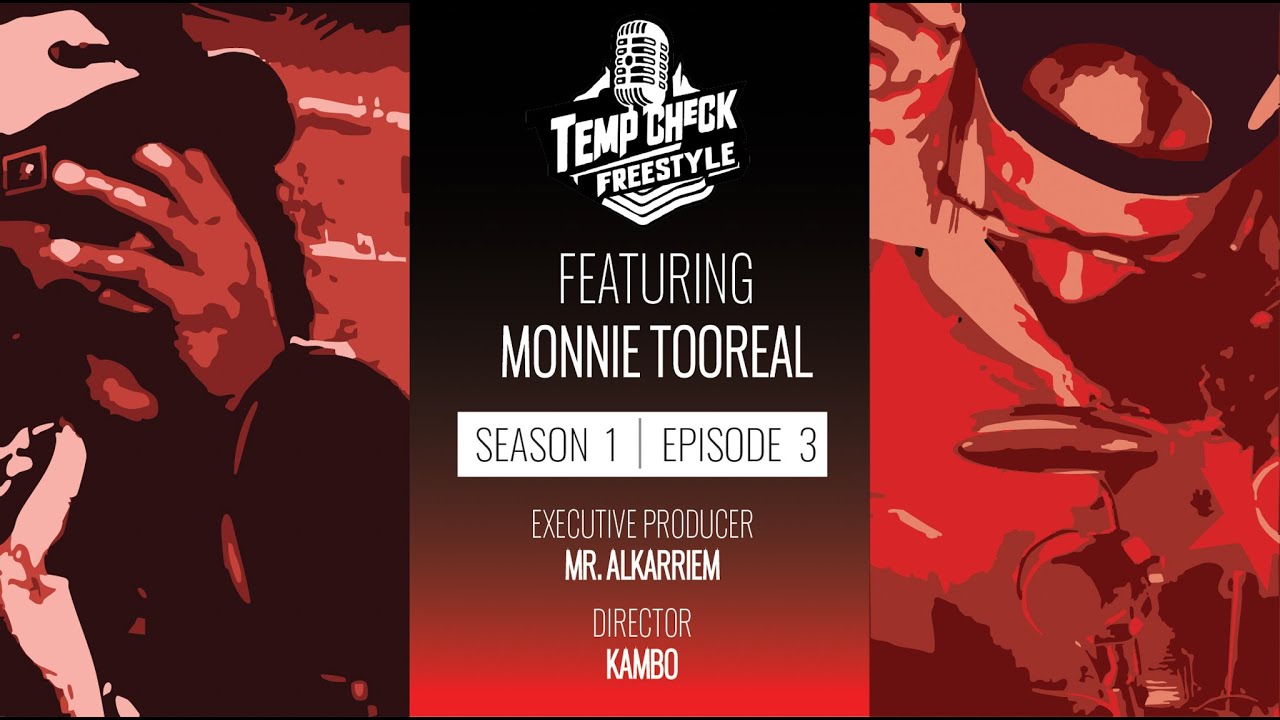 Temp Check Freestyle Season 1 | Episode 3: Monnie Tooreal - Free Hood