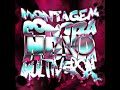 DJ SL6 - MONTAGEM CONTRA NOVA MULTIVERSAL (ULTRA SLOWED)