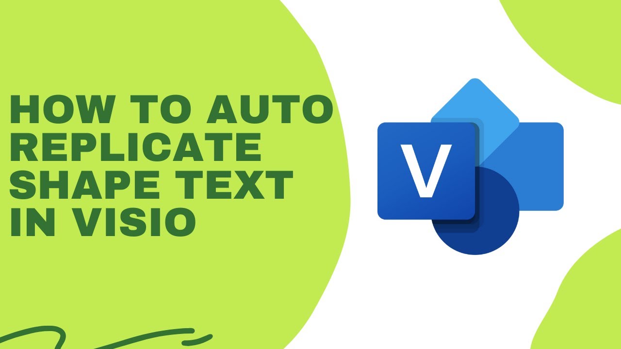 HOW TO AUTO REPLICATE TEXT IN VISIO