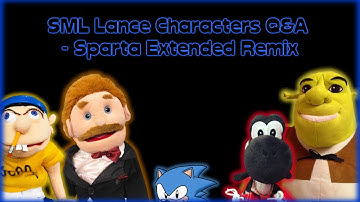 SML Lance Characters Q&A - Sparta Extended Remix
