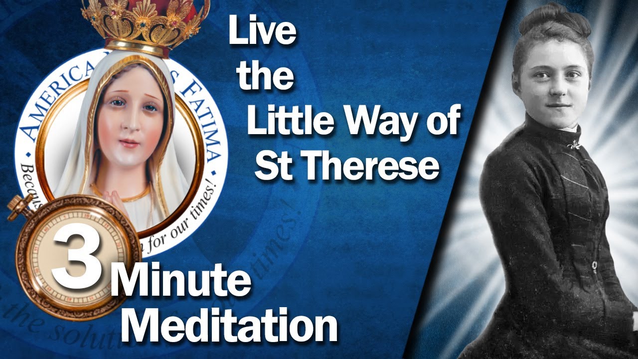 How to Live the Little Way of St Therese? YouTube