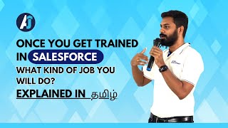 Once you get trained in Salesforce What kind of job you will do or to whom you will work? | Tamil screenshot 5