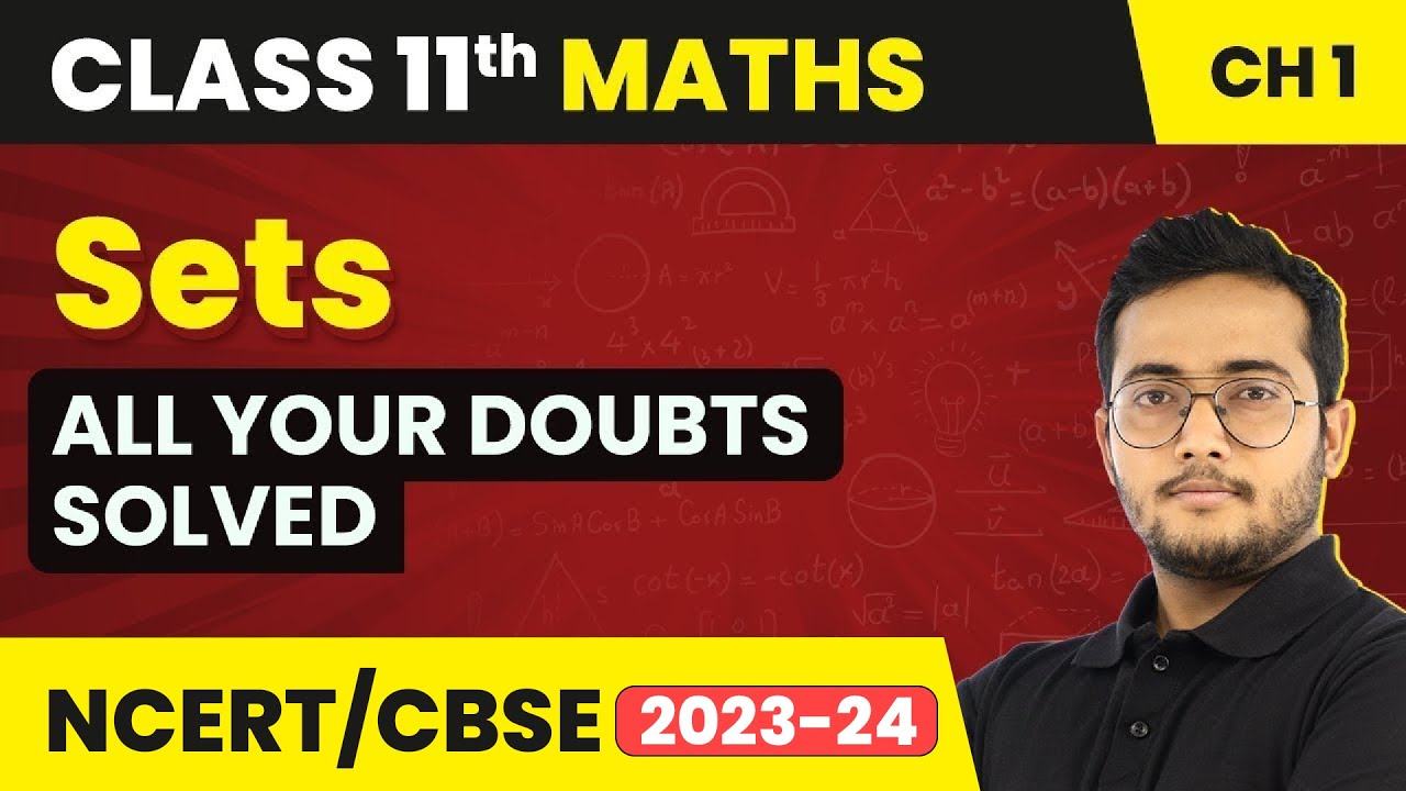 Class 11 Maths Chapter 1 | Sets - Concepts/ Types/ Representation ...