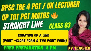 Point-Slope Form & Two-Point Form Explained | KVS NVS EMRS BPSC TRE-4 UK LT UK Lecturer Maths