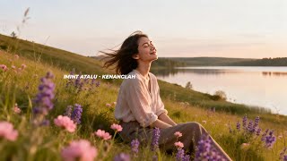 Download Lagu IMINT ATALU - KENANGLAH MP3