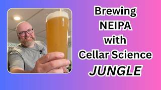 Brewing a Hazy IPA with Cellar Science Jungle Yeast!
