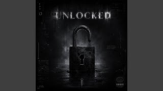 UNLOCKED (Super Slowed) - DJ HARDWICK