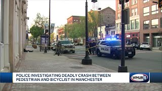 Police investigate deadly crash between pedestrian, bicyclist in Manchester