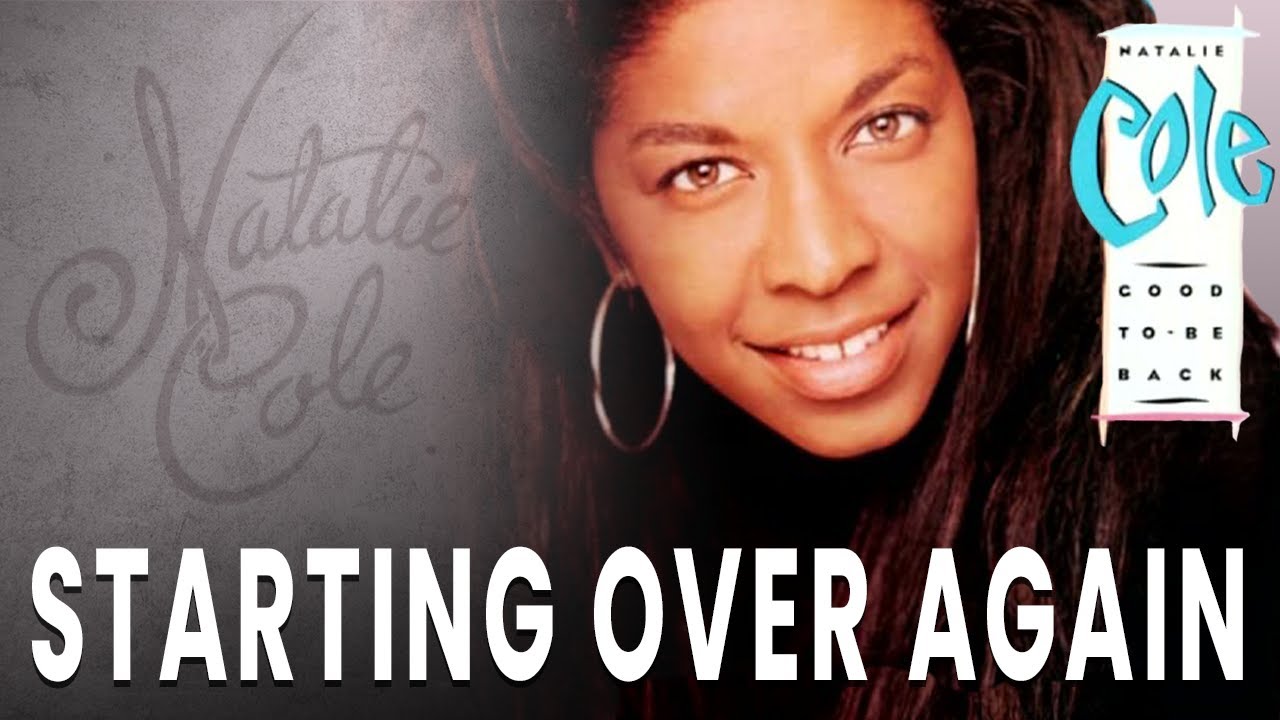 Natalie Cole   Starting Over Again Official Audio