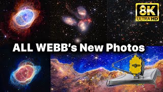 All Webb Telescope's New Photos In 8K - Max Quality Highlights
