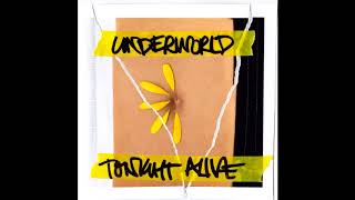 Video thumbnail of "Tonight Alive - My Underworld (feat. Corey Taylor)"