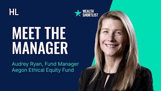 Audrey Ryan - Manager of the Aegon Ethical Equity fund