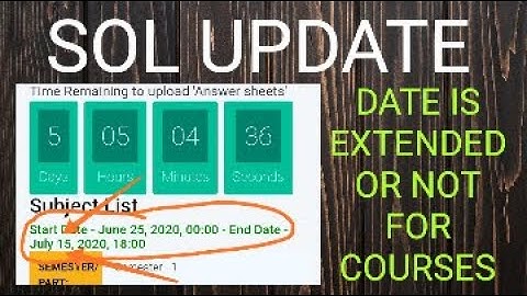 DU SOL UPDATE // REVISED DATE SHEET OF SOL ASSIGNMENTS// EXTENDED DATE OF SOL ASSIGNMENT