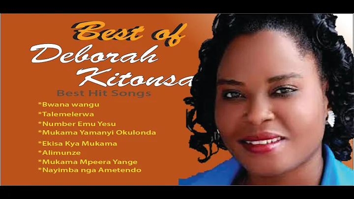 Best of Deborah Kitonsa | Legendary Hit Songs