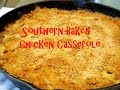 How to Make the BEST Southern Baked Chicken Casserole - Family Meal All in One Pan!