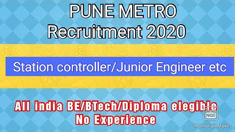 Pune metro recruitment 2020/Station controller/Junior engineer/No experience/YT Updates