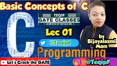 Lec - 01 | CSE | C Programming by Bijayalaxmi Ma