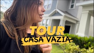 TOUR PELA CASA VAZIA!