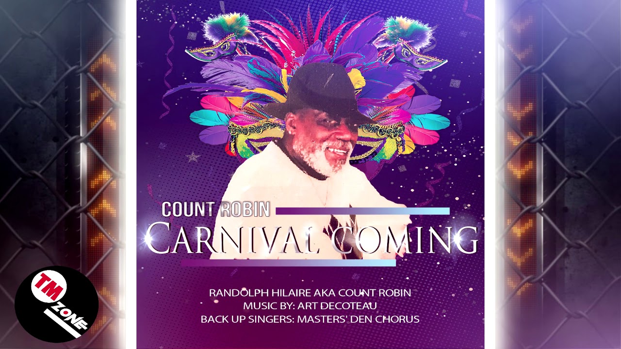 Count Robin - Carnival Coming [ 2k21 Calypso ]