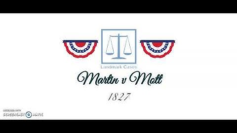 Martin v Mott (1827)