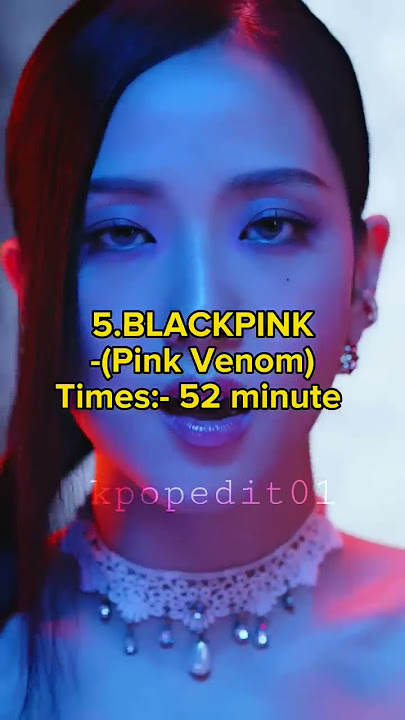 Top 10 Fastest Kpop MV to reach 10M views #foryou #kpopedit #kpop