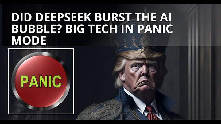 Did DeepSeek burst the AI bubble? Big Tech in panic mode