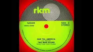 Two Man Sound - Que Tal America chords