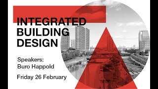 Stratford Waterfront East bank – two case studies of Integrated Building Design