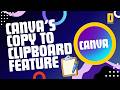 Quick Guide: Canva's Copy to Clipboard Feature — Get More Done Fast!