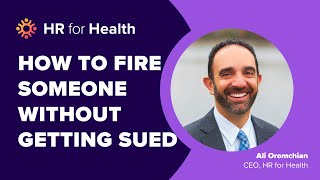How to Fire Someone Without Getting Sued