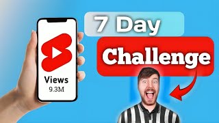 I Will Try To 7 Days Upload Mrbeast Short Challenge