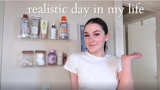 realistic day in my life | vlog