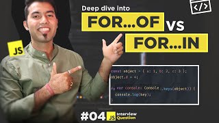 JS Interview #4: For In vs For Of Loop in JavaScript in Hindi 🔥