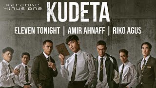 Kudeta - Eleven Tonight Amir Ahnaf Riko Agus Official Music Video Karaoke Minus One