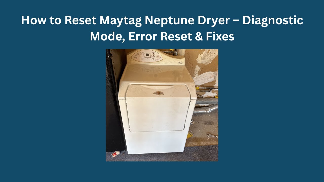 Как сбросить настройки сушилки Maytag Neptune – диагностический режим, сброс ошибок и способы их ...