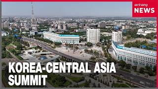 [Politics & Diplomacy] Strategic importance of Korea-Central Asia Summit this month