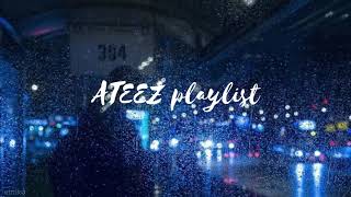 ateez rainy playlist // for when ur sad at 3am