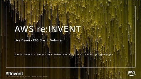 AWS re:Invent 2017: Live Demo: Amazon EBS and Elastic Volumes in Action (DEM79)