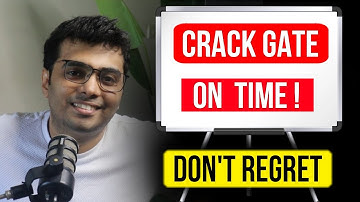 Cracking GATE Is NOT Enough — Cracking It at the RIGHT Time Changes Your Life!