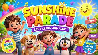 Sunshine Parade (Let’s Learn and Play - Children's Song)