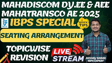 MAHATRANSCO AE 2025 | MAHADISCOM DY.EE & AEE | SEATING ARRANGEMENT | REASONING | IBPS |AKSHAY BABAR