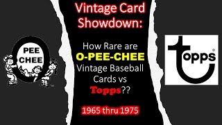 Vintage Card Showdown: O-Pee-Chee vs. Topps Baseball Cards- 1965 thru 1975