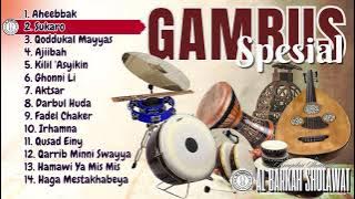Album GAMBUS Spesial Hadroh Al-Barkah Sholawat | Ai Khadijah ft Alma Esbeye