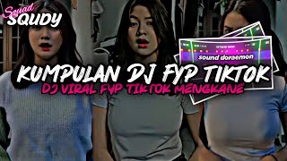 KUMPULAN DJ FYP TIKTOK 2024 SOUND KANE JEDAG JEDUG FUL BAS TERBARU