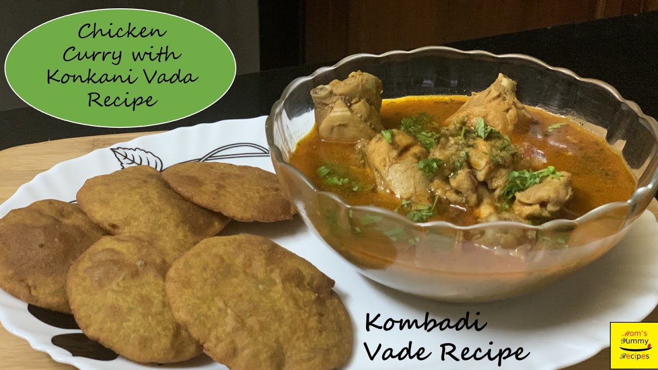 Easy Chicken Curry Recipe with Konkani Vada / Kombadi Vade Recipe