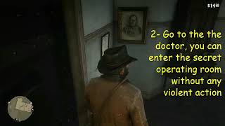 RDR2 how to get weapon  at Valentine doctor without violent and avoid bounty.