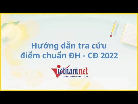 Video Cách tra cứu điểm chuẩn ĐH - CĐ 2022 nhanh nhất, chính... - youtube